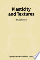 Plasticity and Textures [E-Book] /