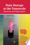 Data storage at the nanoscale : advances and applications [E-Book] /