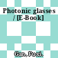 Photonic glasses / [E-Book]