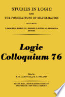 Logic Colloquium 76 [E-Book] : proceedings of a conference held in Oxford in July 1976 /