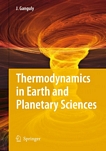 Thermodynamics in earth and planetary sciences /