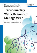 Transboundary water resources management : a multidisciplinary approach [E-Book] /