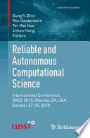Reliable and Autonomous Computational Science [E-Book] : International Conference, RACS 2010, Atlanta, GA, USA, October 27-30, 2010 /