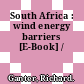 South Africa : wind energy barriers [E-Book] /