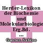 Herder-Lexikon der Biochemie und Molekularbiologie. Erg.Bd. 1995. A - Z /