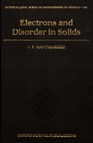 Electrons and Disorder in Solids /