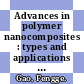 Advances in polymer nanocomposites : types and applications [E-Book] /