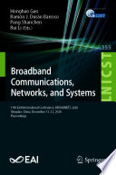 Broadband Communications, Networks, and Systems [E-Book] : 11th EAI International Conference, BROADNETS 2020, Qingdao, China, December 11-12, 2020, Proceedings /