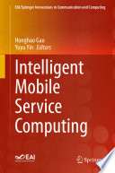 Intelligent Mobile Service Computing [E-Book] /