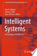 Intelligent Systems [E-Book] : Proceedings of ICMIB 2021 /