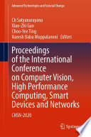 Proceedings of the International Conference on Computer Vision, High Performance Computing, Smart Devices and Networks [E-Book] : CHSN-2020 /