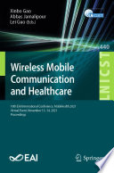 Wireless Mobile Communication and Healthcare [E-Book] : 10th EAI International Conference, MobiHealth 2021, Virtual Event, November 13-14, 2021, Proceedings /