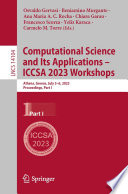Computational Science and Its Applications - ICCSA 2023 Workshops [E-Book] : Athens, Greece, July 3-6, 2023, Proceedings, Part I /