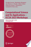 Computational Science and Its Applications - ICCSA 2023 Workshops [E-Book] : Athens, Greece, July 3-6, 2023, Proceedings, Part II /