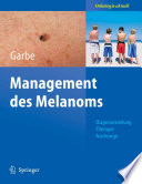 Management des Melanoms [E-Book] /