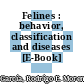 Felines : behavior, classification and diseases [E-Book] /