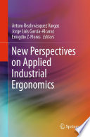 New Perspectives on Applied Industrial Ergonomics [E-Book] /