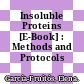 Insoluble Proteins [E-Book] : Methods and Protocols /