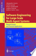 Software Engineering for Large-Scale Multi-Agent Systems [E-Book] : Research Issues and Practical Applications /