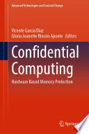 Confidential Computing [E-Book] : Hardware Based Memory Protection /