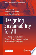 Designing Sustainability for All [E-Book] : The Design of Sustainable Product-Service Systems Applied to Distributed Economies /