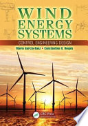 Wind energy systems : control engineering design [E-Book] /
