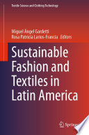 Sustainable Fashion and Textiles in Latin America [E-Book] /