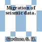 Migration of seismic data.