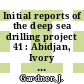 Initial reports of the deep sea drilling project 41 : Abidjan, Ivory Coast to Malaga, Spain, Februar - April 1975