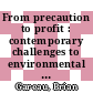 From precaution to profit : contemporary challenges to environmental protection in the Montreal protocol [E-Book] /