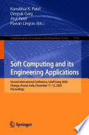 Soft Computing and its Engineering Applications [E-Book] : Second International Conference, icSoftComp 2020, Changa, Anand, India, December 11-12, 2020, Proceedings /