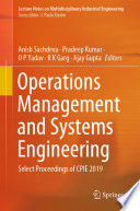 Operations Management and Systems Engineering [E-Book] : Select Proceedings of CPIE 2019 /