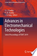Advances in Electromechanical Technologies [E-Book] : Select Proceedings of TEMT 2019 /