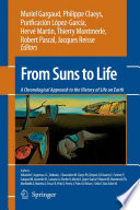 From Suns to Life: A Chronological Approach to the History of Life on Earth [E-Book] /