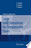 Large Eddy Simulation for Compressible Flows [E-Book] /