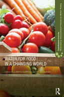 Water for food in a changing world [E-Book] /