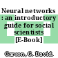 Neural networks : an introductory guide for social scientists [E-Book] /
