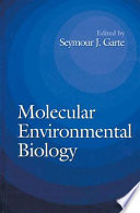 Molecular environmental biology /