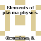 Elements of plasma physics.
