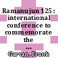 Ramanujun 125 : international conference to commemorate the 125th anniversary of Ramanujan's birth, Ramanujan 125, November 5-7, 2012, University of Florida, Gainesville, Florida [E-Book] /