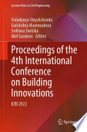 Proceedings of the 4th International Conference on Building Innovations [E-Book] : ICBI 2022 /