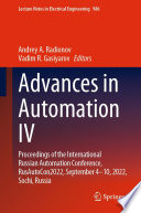 Advances in Automation IV [E-Book] : Proceedings of the International Russian Automation Conference, RusAutoCon2022, September 4-10, 2022, Sochi, Russia /