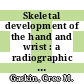 Skeletal development of the hand and wrist : a radiographic atlas and digital bone age companion [E-Book] /