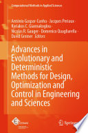 Advances in Evolutionary and Deterministic Methods for Design, Optimization and Control in Engineering and Sciences [E-Book] /
