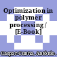 Optimization in polymer processing / [E-Book]