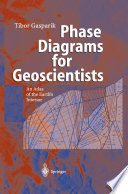 Phase Diagrams for Geoscientists [E-Book] : An Atlas of the Earth’s Interior /