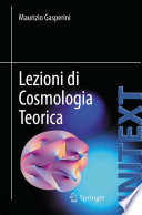 Lezioni di Cosmologia Teorica [E-Book] /