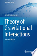 Theory of Gravitational Interactions [E-Book] /