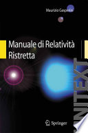 Manuale di Relatività Ristretta [E-Book] : Per la Laurea Triennale in Fisica /