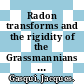 Radon transforms and the rigidity of the Grassmannians / [E-Book]